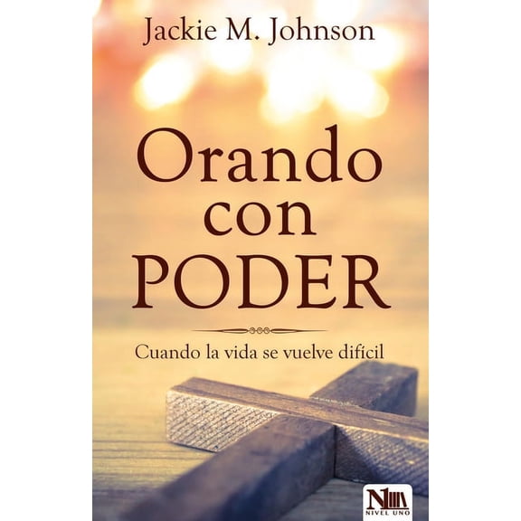 Orando con poder / Powerful Prayers for Challenging times (Paperback)