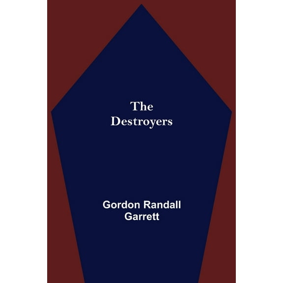 The Destroyers, (Paperback)