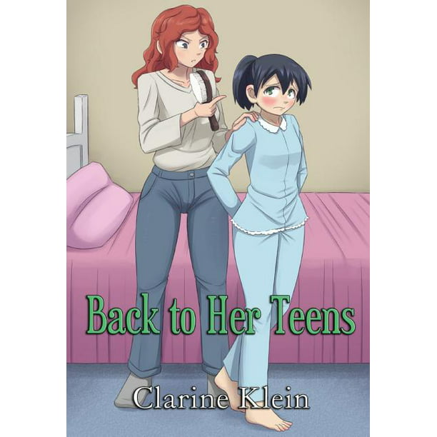 Back to Her Teens: Back to Her Teens : A Lesbian Ageplay Spanking Romance  (Series #1) (Hardcover) 