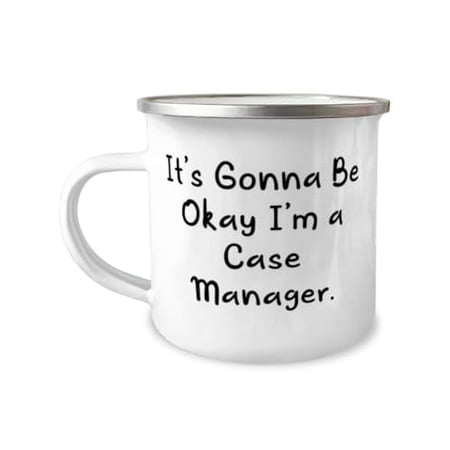 Case manager Gifts For Men Women, It's Gonna Be Okay I'm a Case Manager, Unique Case manager 12oz Camper Mug, From Team Leader, Affordable case manager gifts, Cheap gifts for case managers,