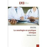 La sexologie en pratique clinique (Paperback)