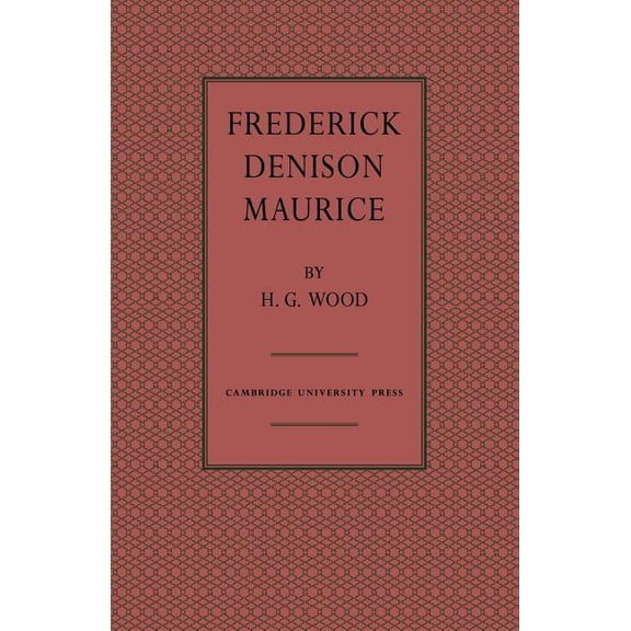 Frederick Denison Maurice, (Paperback)
