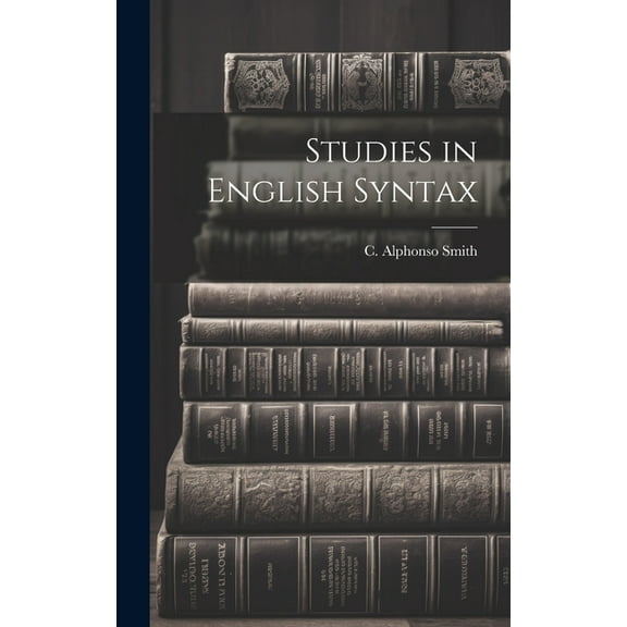Studies in English Syntax (Hardcover)
