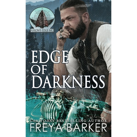 Arrow's Edge MC Edge Of Darkness, Book 2, (Paperback)