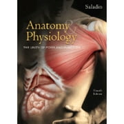 Pre-Owned Anatomy & Physiology: The Unity of Form and Function (Hardcover) by Kenneth S Saladin