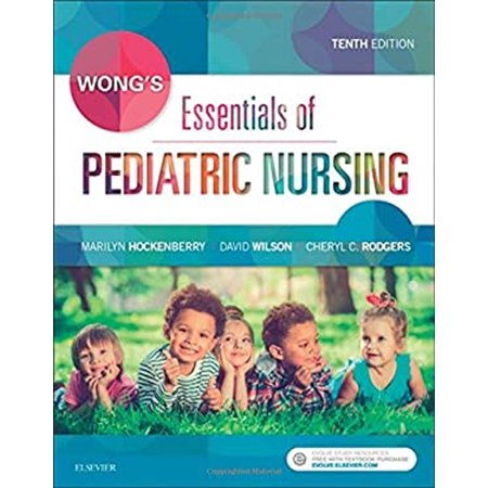 Pre-Owned Wong s Essentials of Pediatric Nursing 9780323353168 0323353169 Paperback 10 edition