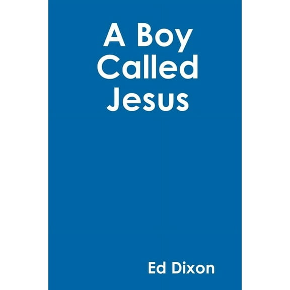 A Boy Called Jesus, (Paperback)