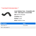 thumbnail image 2 of Lower Radiator Hose - Compatible with 1999 - 2003 Saab 9-3 Convertible 2000 2001 2002, 2 of 2