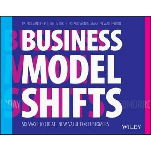 Pre-Owned Business Model Shifts: Six Ways to Create New Value for Customers (Paperback) 1119525349 9781119525349