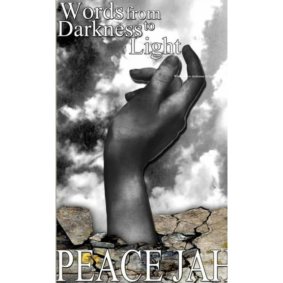 Words from Darkness to Light, (Paperback)