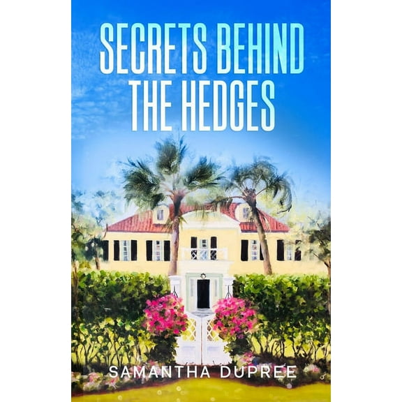 Secrets Behind the Hedges, (Paperback)