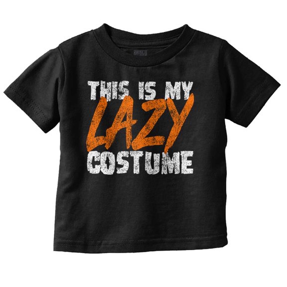 This Is My Lazy Halloween Costume Toddler Boy Girl T Shirt Infant Toddler Brisco Brands 6M