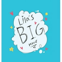 Lila's Big Move, (Hardcover)