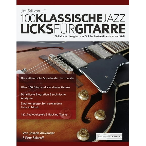 100 Klassische Jazz Licks für Gitarre (Paperback)