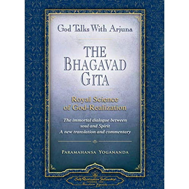 Dieu Parle avec Arjuna: la Bhagavad Gita (Communauté d'Auto-réalisation)