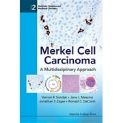 Molecular Medicine and Medicinal Chemistry: Merkel Cell Carcinoma: A Multidisciplinary Approach (Hardcover)
