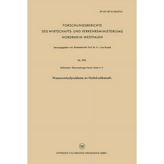 Forschungsberichte Des Wirtschafts- Und  Wasserumlaufprobleme an Hochdruckkesseln, (Paperback)