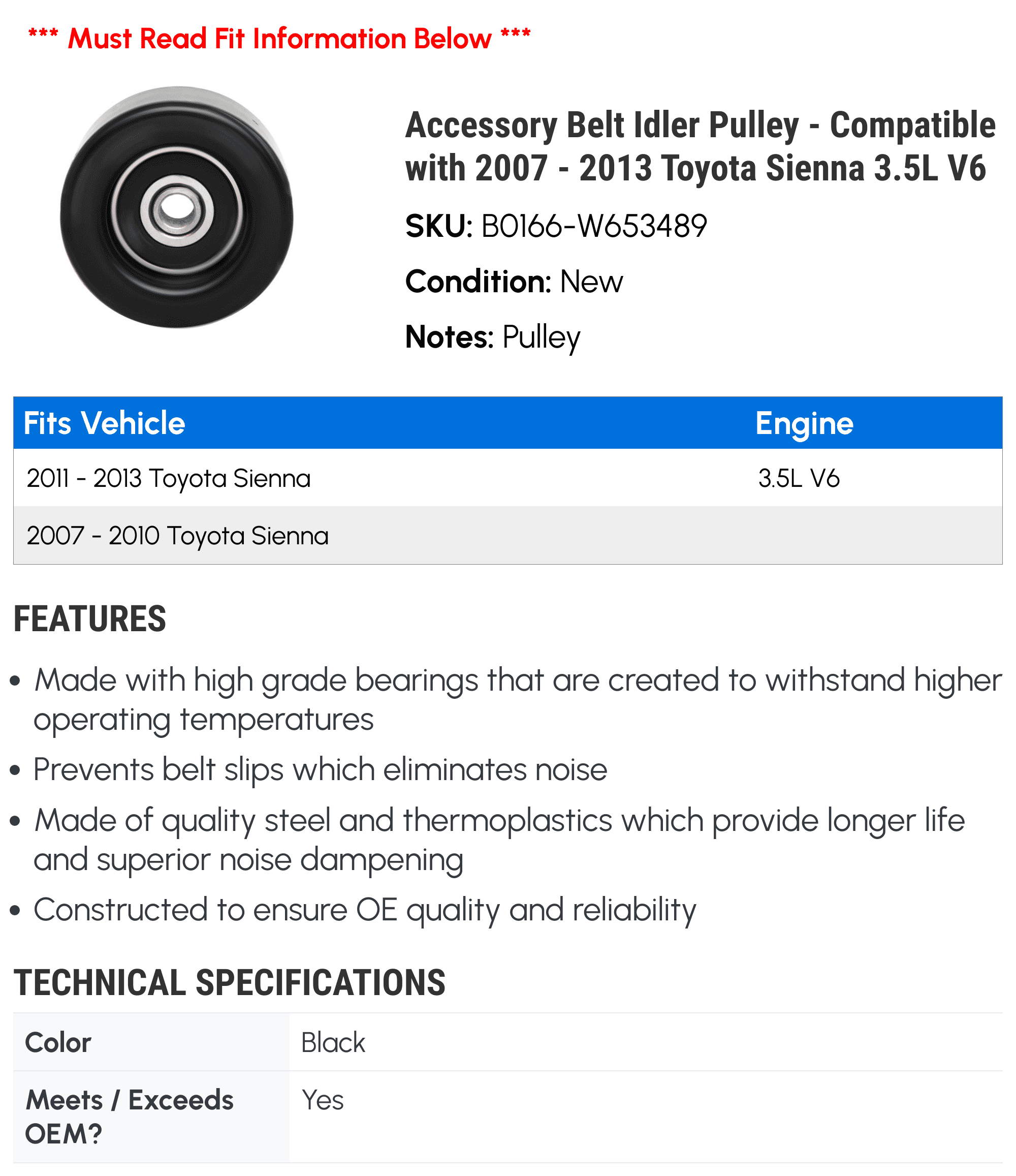Accessory Belt Idler Pulley - Compatible with 2007 - 2013 Toyota Sienna 3.5L V6 2008 2009 2010 2011 2012