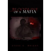 Bloodline of a Mafia (Hardcover)