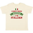 thumbnail image 3 of Inktastic No Recipes I'm Italian Boys or Girls Toddler T-Shirt, 3 of 5