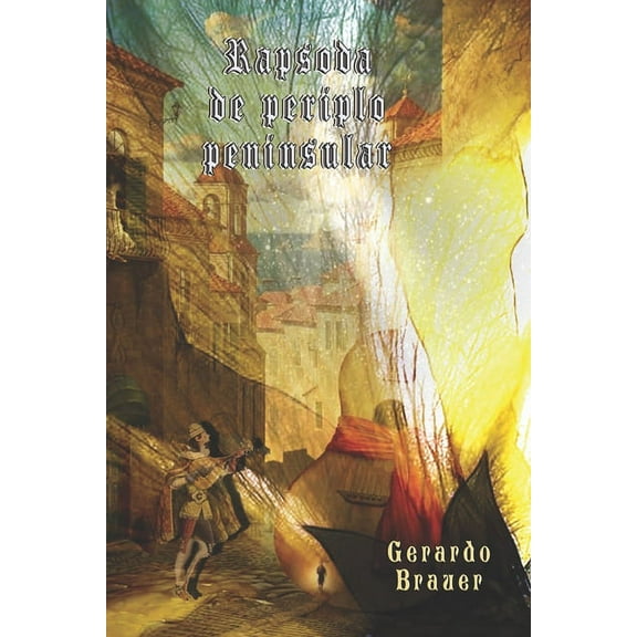 Espñolías: Rapsoda de periplo peninsular (Paperback)