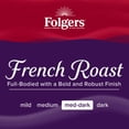 thumbnail image 3 of 2X-Folgers French Roast Medium Dark Ground Coffee - 22.6 oz, 3 of 5