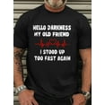 thumbnail image 1 of Hello Darkness My Old Friend Funny Humor Quote Coffee Unisex T-Shirt Y3601, S-5XL, 1 of 4
