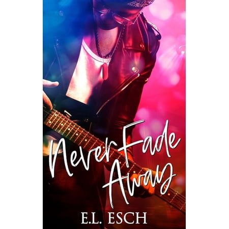 Never Fade Away (Paperback)