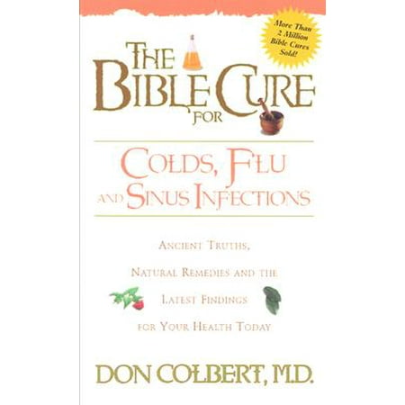 The Bible Cure for Colds, Flu and Sinus