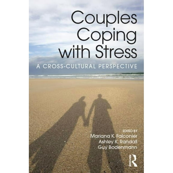 Couples Coping with Stress: A Cross-Cultural Perspective, (Hardcover)