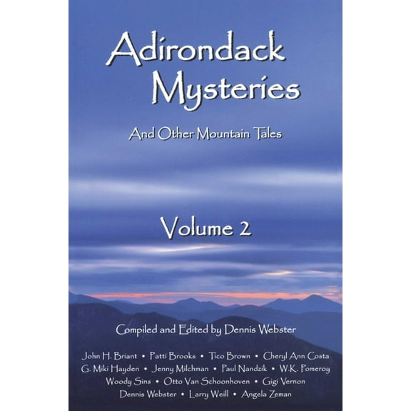 Adirondack Mysteries: And Other Mountain Tales, (Paperback)