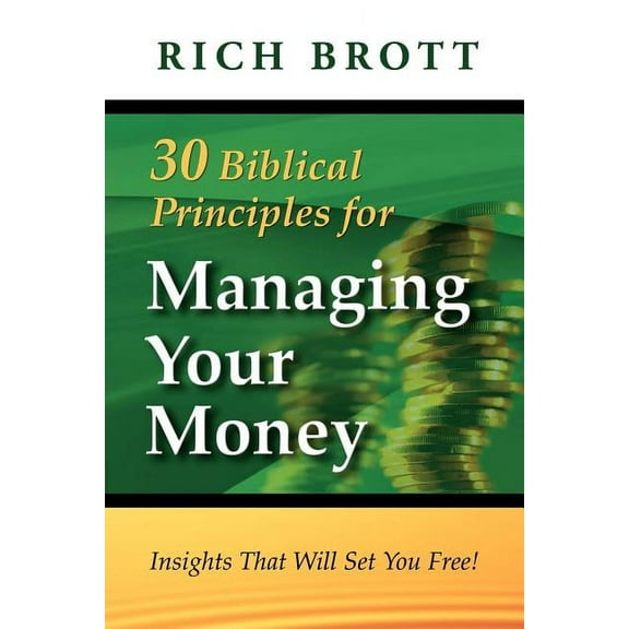 30 Biblical Principles For Managing Your Money