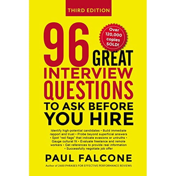 Pre-Owned 96 Great Interview Questions to Ask Before You Hire (Paperback) 0814439152 9780814439159