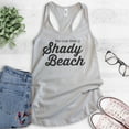 thumbnail image 2 of No One Likes A Shady Beach Tank Top, Ladies Racerback Tank Top, Cute Vacation Tank, Beach Tank, Silver Gray, X-Large, 2 of 3
