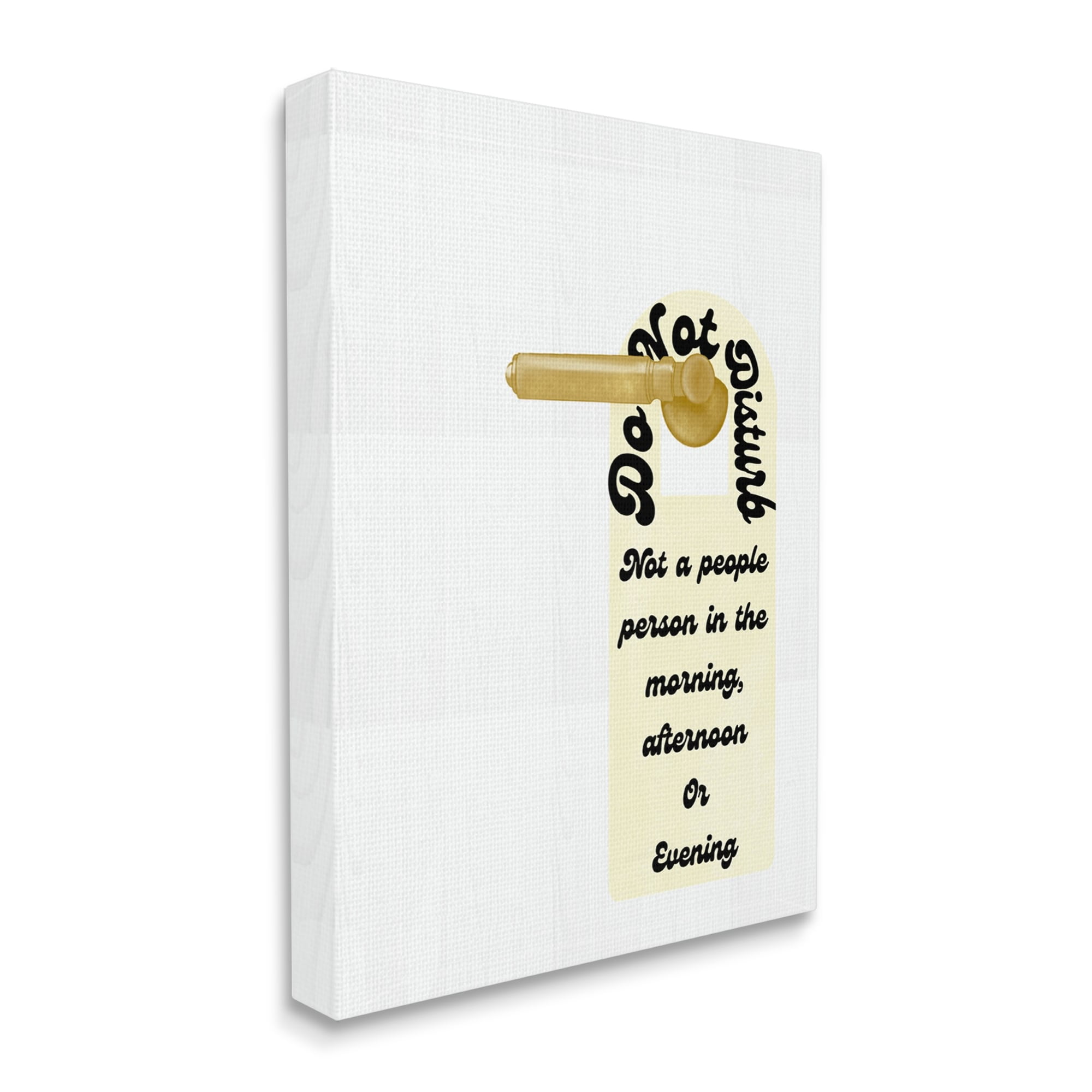 Stupell Do Not Disturb Door Handle Humor Inspirational Painting Gallery Wrapped Canvas Print Wall Art