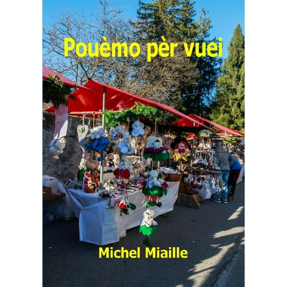 Pouèmo pèr vuei, (Paperback)