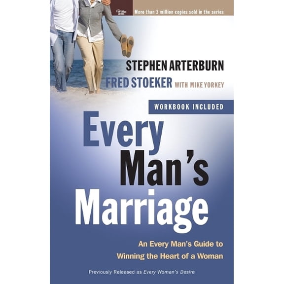 Pre-Owned Every Man's Marriage: Every Man's Guide to Winning the Heart of a Woman Paperback