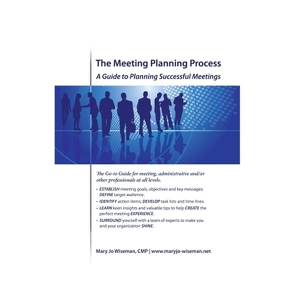Pre-Owned Meeting Planning Process : A Guide to Planning Successful Meetings