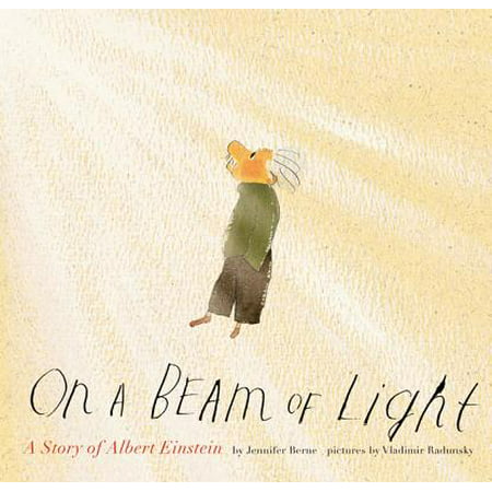 On a Beam of Light : A Story of Albert Einstein