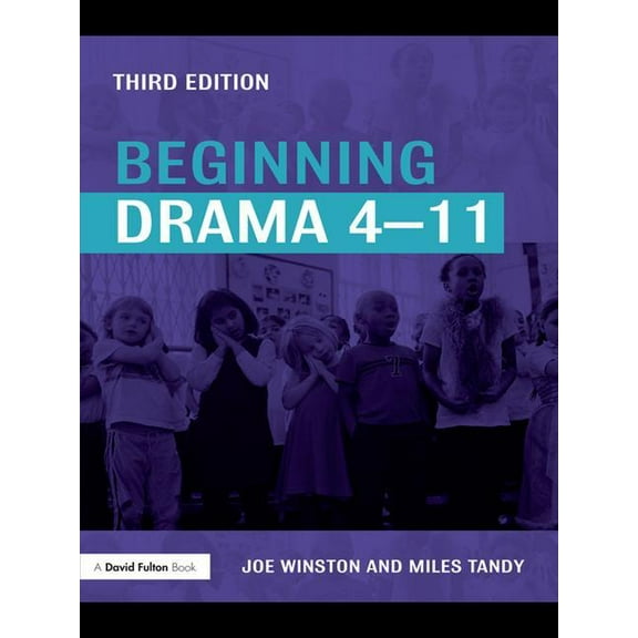 Beginning Drama 4-11, (Hardcover)