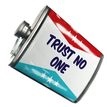 

NEONBLOND Flask Funny Election Sign Trust No One
