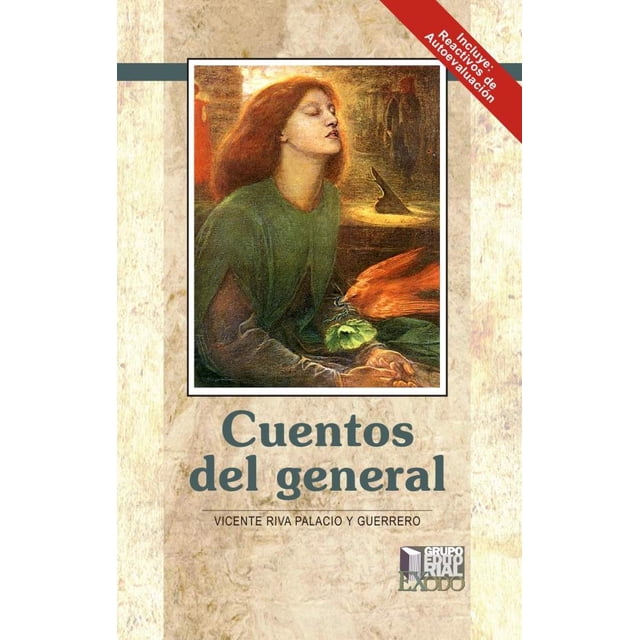CUENTOS DEL GENERAL GRUPO EDITORIAL EXODO VICENTE RIVA PALACIO Y GUERRERO