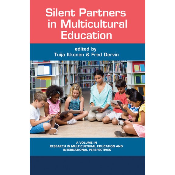 Research in Multicultural Education and Silent Partners in Multicultural Education, (Paperback)