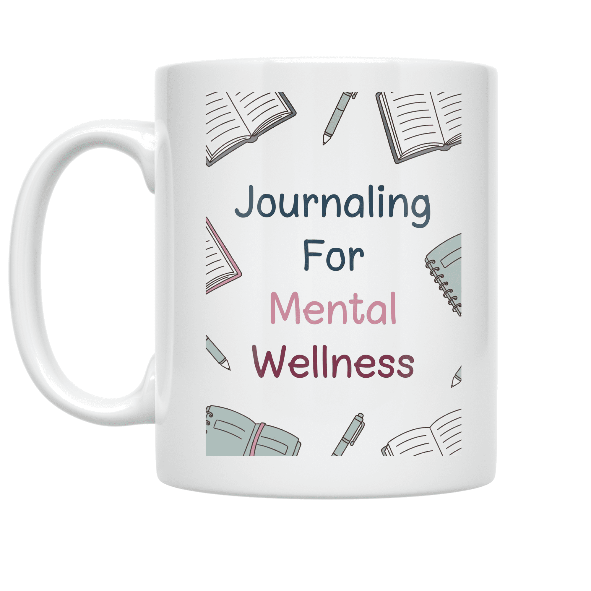 Journaling For Mental Wellness - Mindfulness Enthusiast - 11 oz Ceramic Coffee Mug