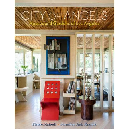 City of Angels : Houses and Gardens of Los