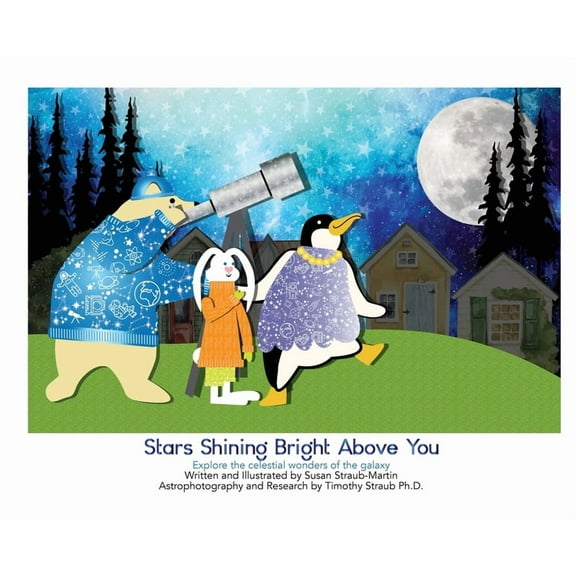 Stars Shining Bright Above You.: Explore the celestial wonders of the Galaxy, (Hardcover)