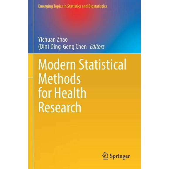 Emerging Topics in Statistics and Biosta Modern Statistical Methods for Health Research, (Paperback)
