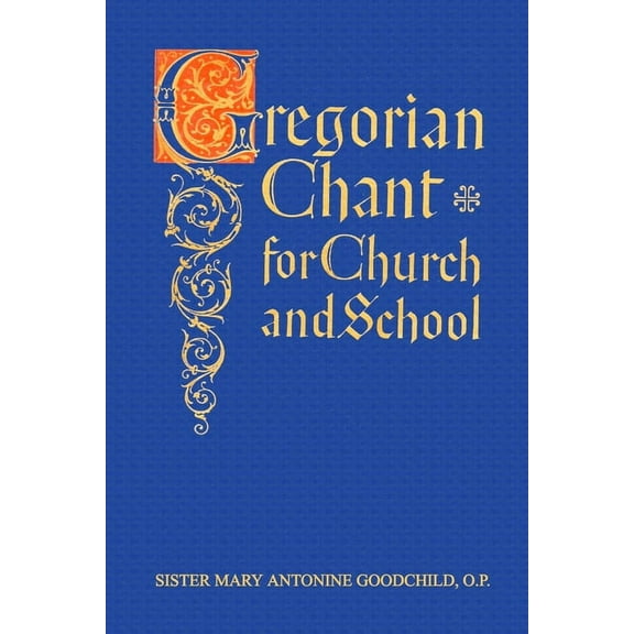 Gregorian Chant for Church and School (Paperback)