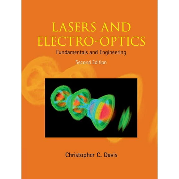 Lasers and Electro-optics, (Hardcover)