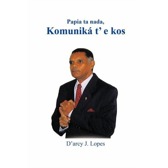 Papia Ta NADA, Komunika T'e Kos (Paperback)